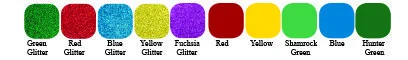 Color swatches: Green Glitter, Red Glitter, Blue Glitter, Yellow Glitter, Fuchsia Glitter, Red, Yellow, Shamrock Green, Blue, Hunter Green.